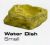 WATER DISH SMALL