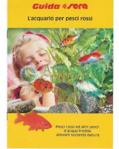 GUIDA SERA PESCI ROSSI