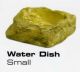 WATER DISH SMALL